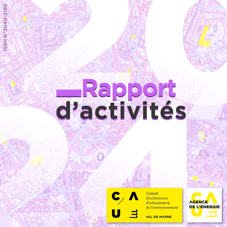 Rapport d'Activités 2024 du CAUE du Val-de-Marne
